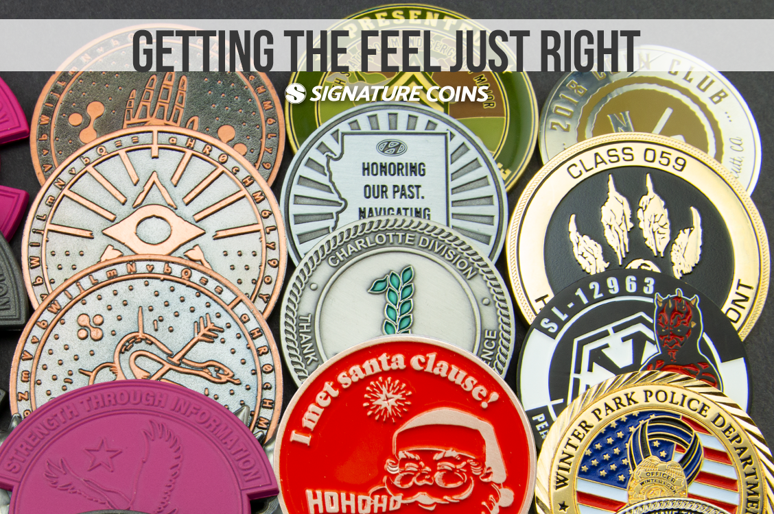 Getting the Feel Just Right: Changing More Than Just The Look of Your Coins