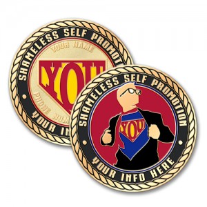 Create Custom Challenge Coins for Shameless Self-Promotion Month in September