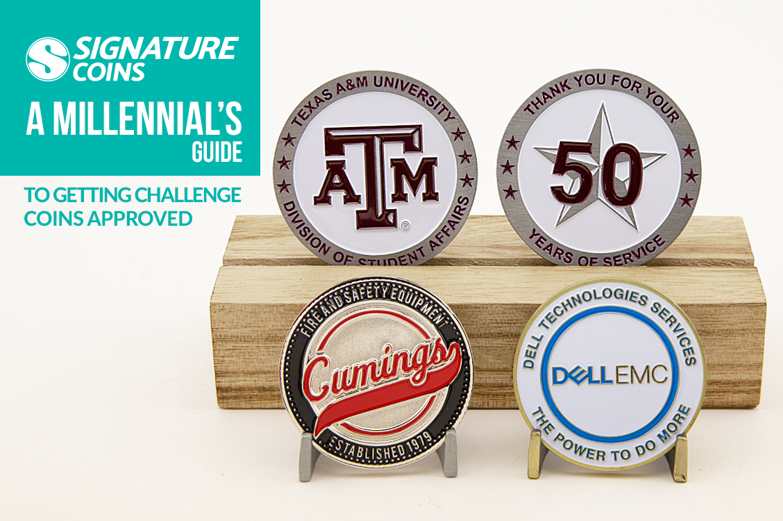 A Millennial’s Guide to Getting Challenge Coins Approved