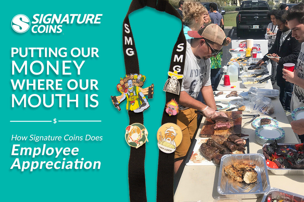 Putting Our Money Where Our Mouth Is: How Signature Coins Does Employee Appreciation