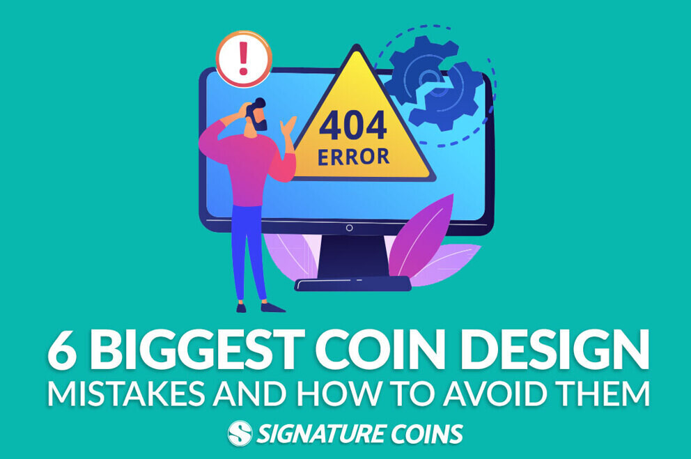 The 6 Biggest Coin Design Mistakes and How to Avoid Them