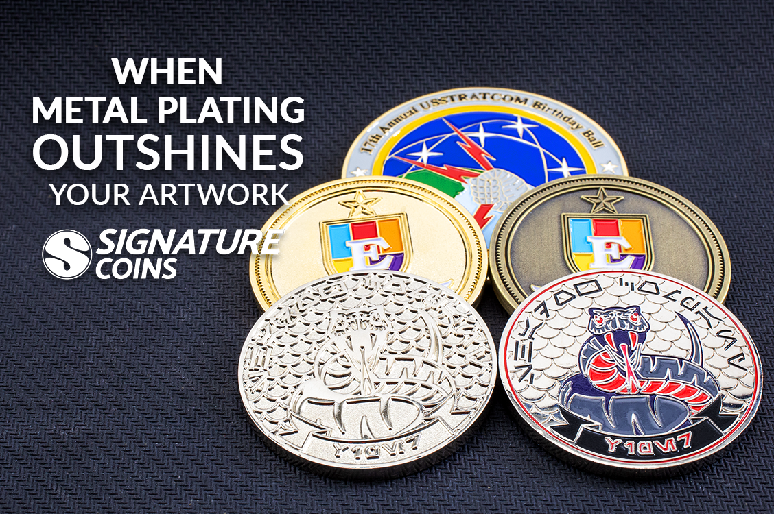 When Metal Plating Outshines Your Artwork