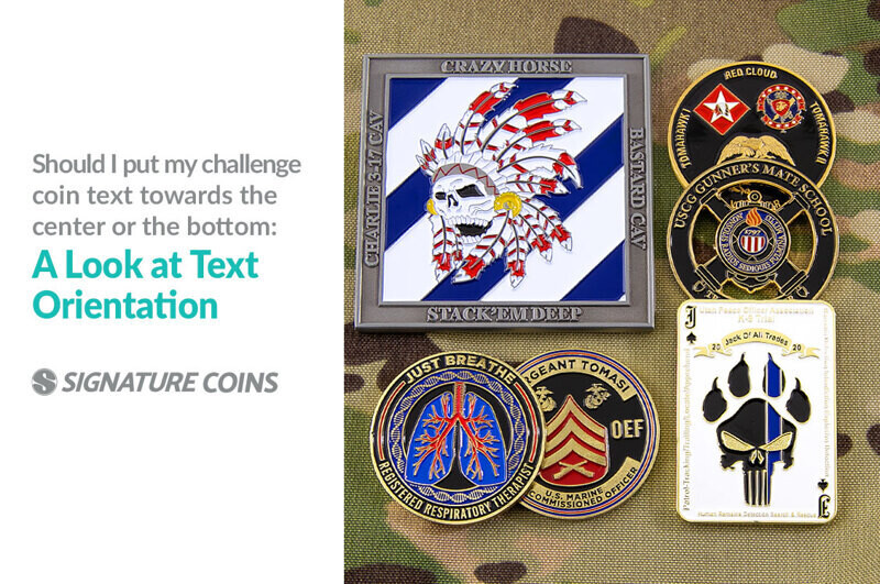 Should I put my challenge coin text towards the center or the bottom?