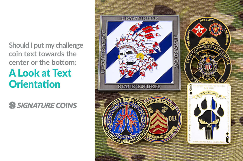 Should I put my challenge coin text towards the center or the bottom?