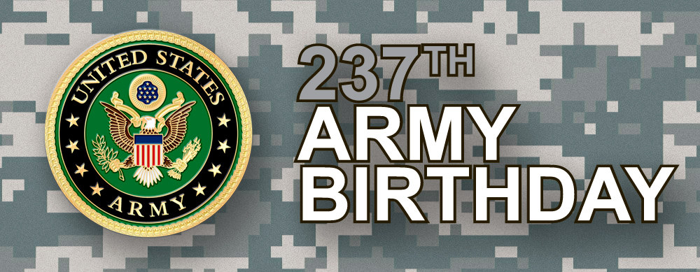 Celebrating the Army’s 237th Birthday Today with Custom Challenge Coins