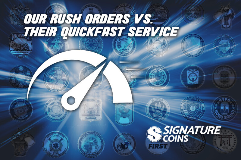 Our Rush Orders vs. Their QuickFAST Service