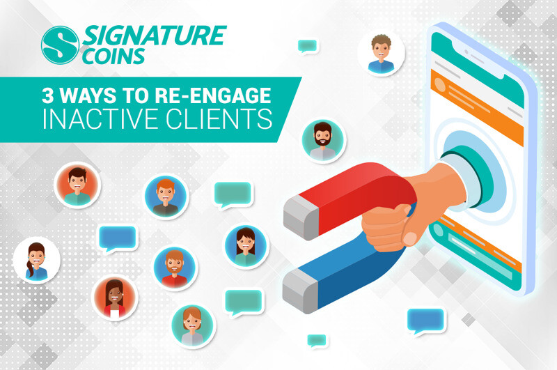 3 Ways to Re-Engage Inactive Clients
