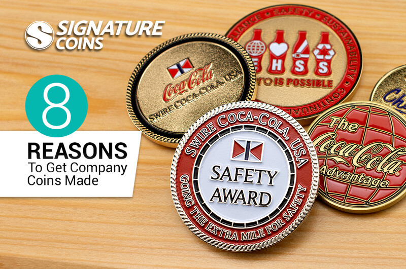8 Reasons To Get Company Coins Made
