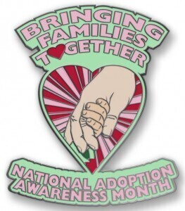 National Adoption Awareness Month Custom Lapel Pins for Your Adoption Event