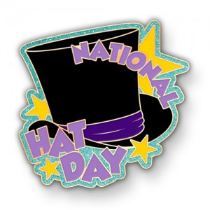 National Hat Day Encourages Fun and Prizes like Custom Lapel Pins