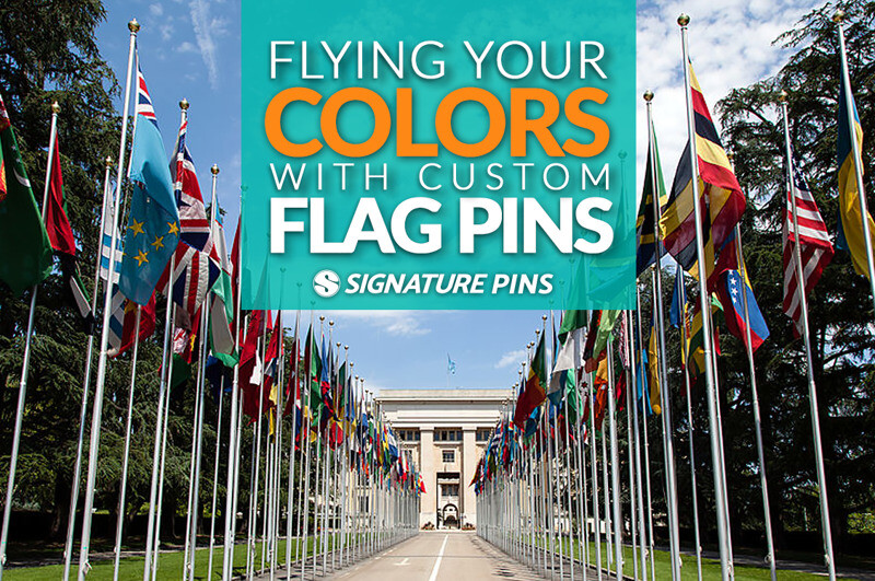 Flying Your Colors With Custom Flag Pins